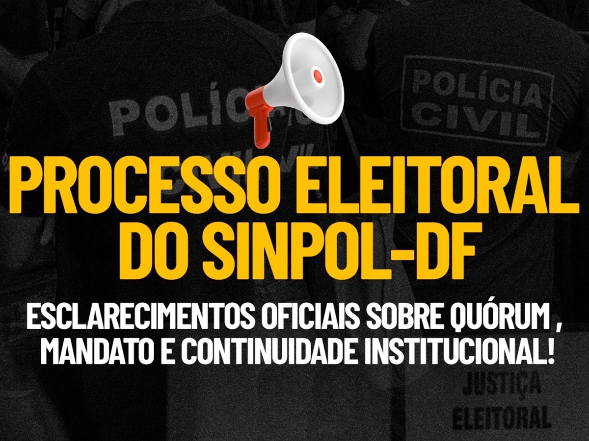 Ata e Nota Técnica estão disponíveis para acesso no texto | Foto: Criação Sinpol-DF