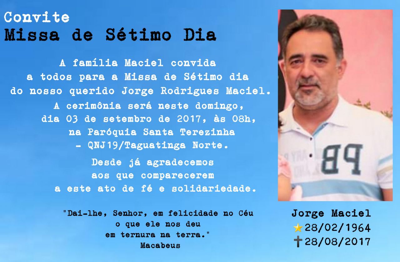 Missa de Sétimo Dia do agente de polícia Jorge Rodrigues Maciel