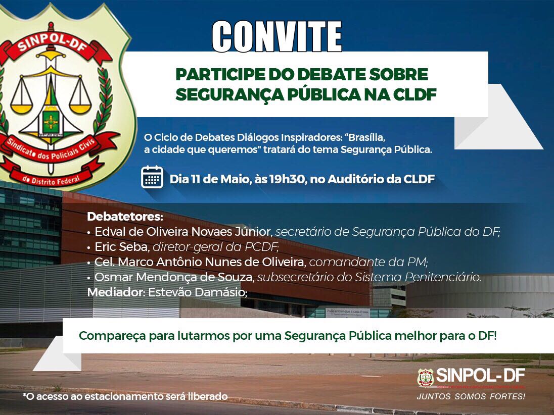 Sinpol-DF convida para debate sobre Segurança Pública