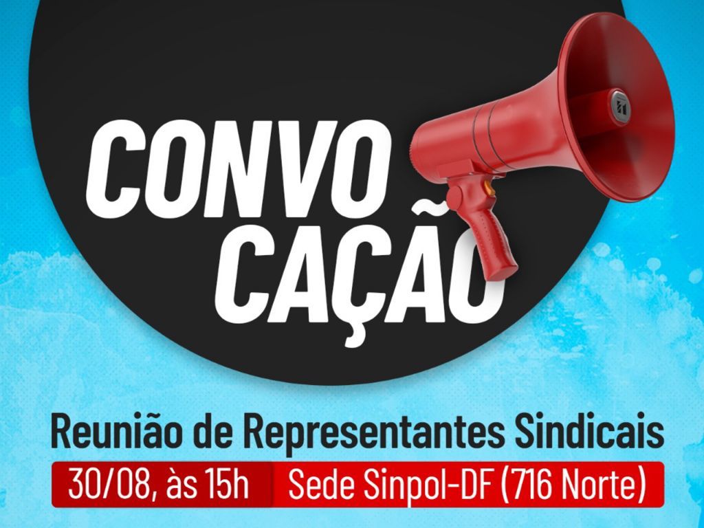 Diretoria convoca representantes sindicais para reunião