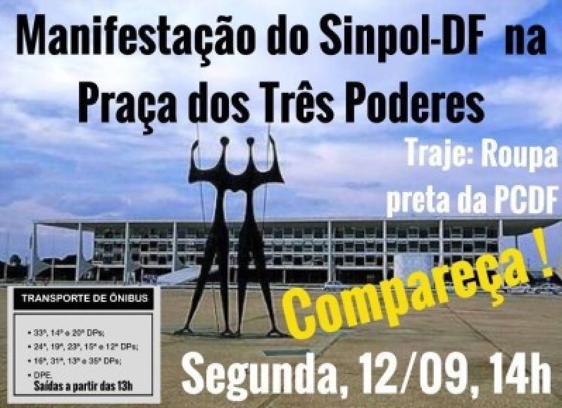 Sinpol-DF convoca categoria para ato na Praça dos Três Poderes