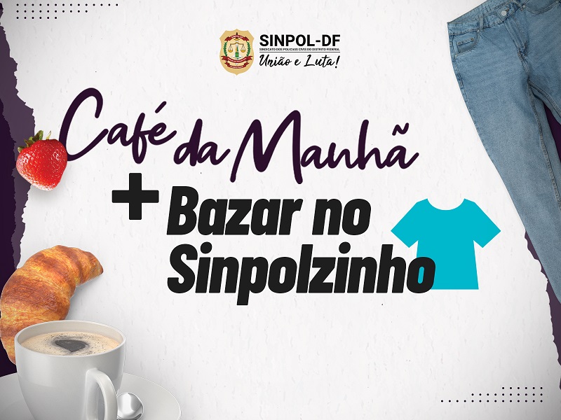 Sinpolzinho inicia atividades de 2022 com café da manhã e bazar no próximo dia 13