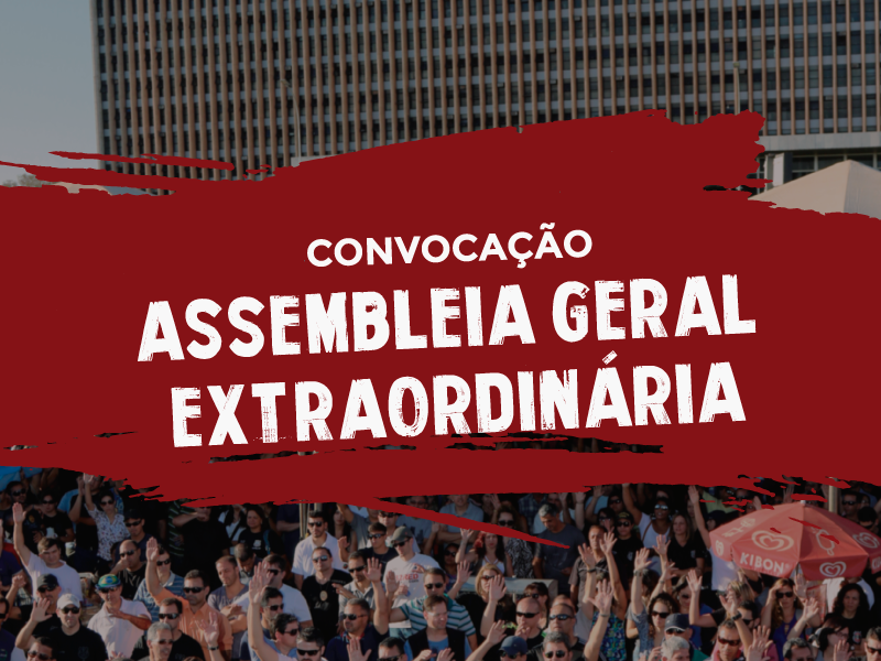 Convocação: AGE nesta terça, 14, às 14h, na Praça do Buriti