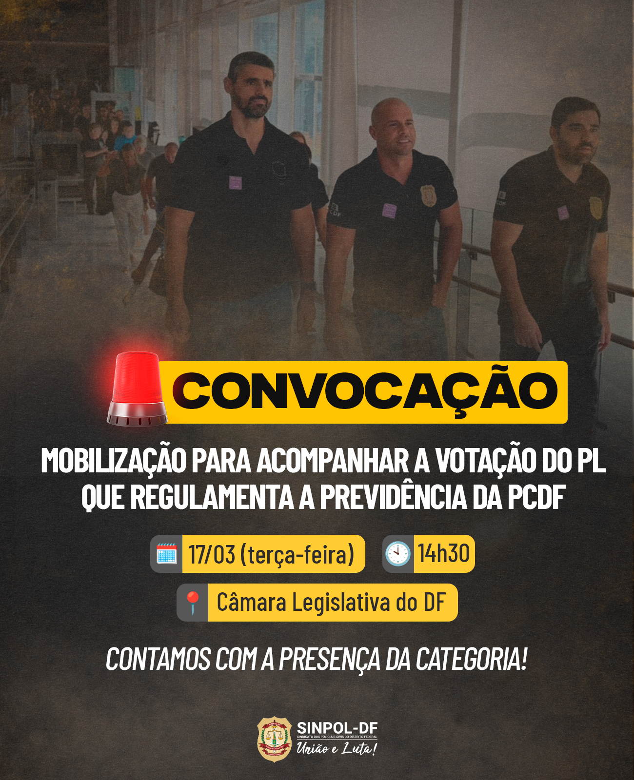 Mobilização da categoria faz diferença e demonstra força diante dos parlamentares