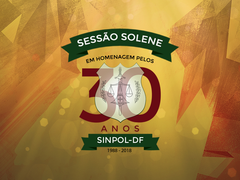 Sessão Solene na CLDF celebrará 30 anos do sindicato