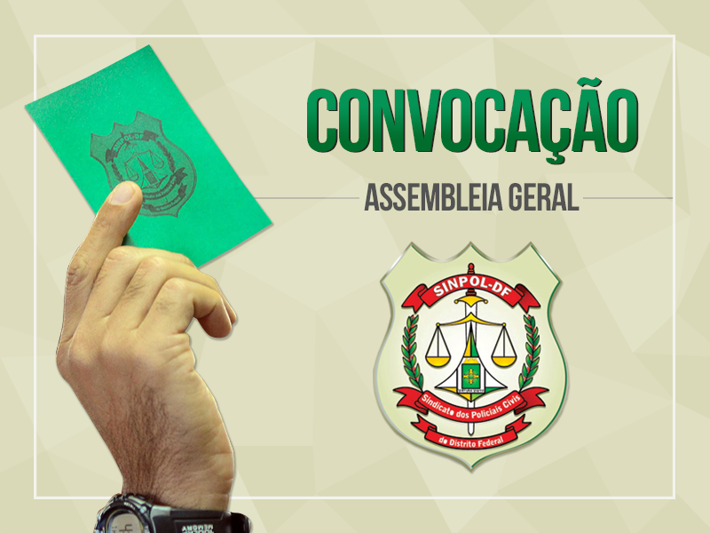 Sinpol-DF convoca categoria para AGE nesta terça, 21, às 14h