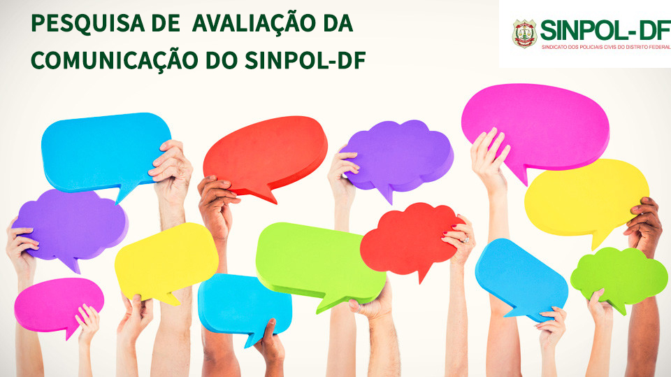 Participe da pesquisa sobre a comunicação do Sinpol-DF