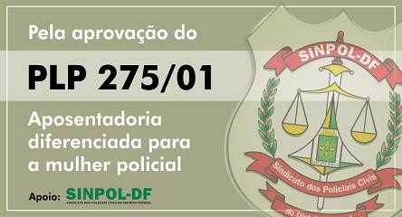 Pela aprovação do PLP 275/01