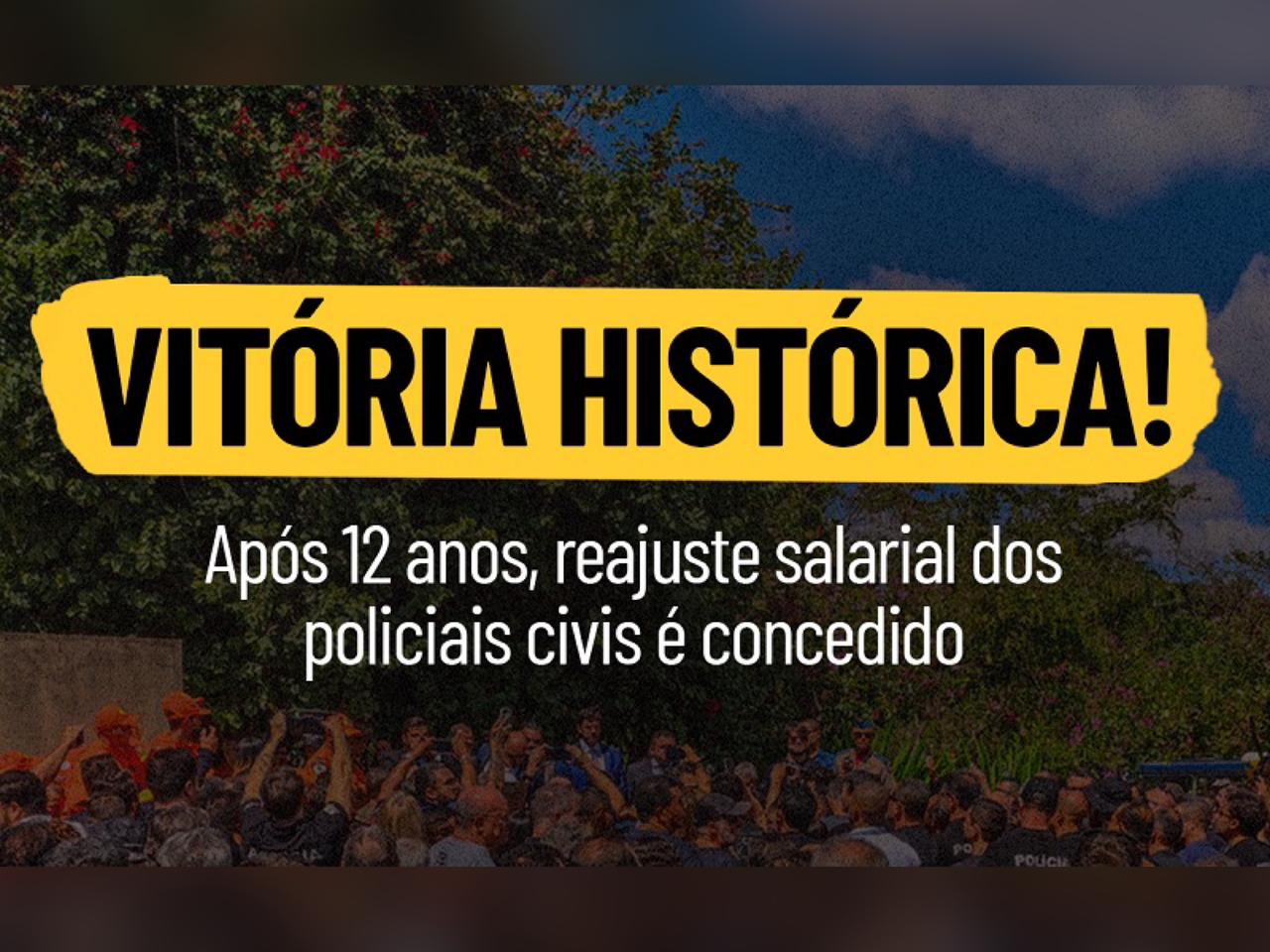 VITÓRIA: após 12 anos, reajuste salarial dos policiais civis é concedido