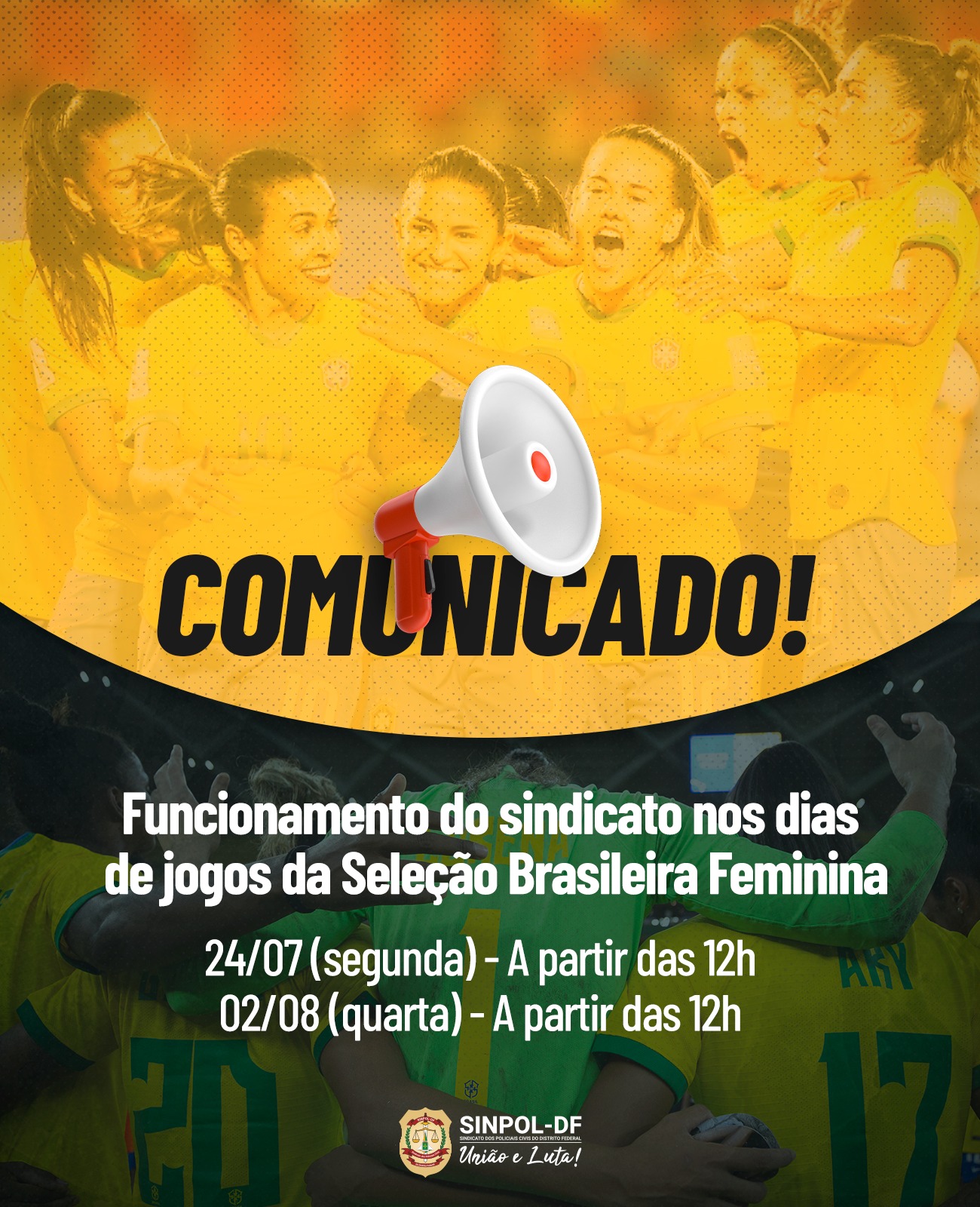 Sindicato terá funcionamento diferenciado em dias de jogos da Seleção Brasileira Feminina